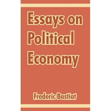 Essays on Political Economy - Paperback