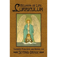 Religion in Life Curriculum Second Grade Teachers Plan Book and Manual - Paperback