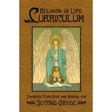 Religion in Life Curriculum Second Grade Teachers Plan Book and Manual - Paperback