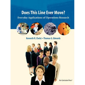 Does This Line Ever Move?: Everyday Applications of Operations Research - Paperback