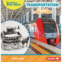 Transportation: A Look at Then and Now - Paperback