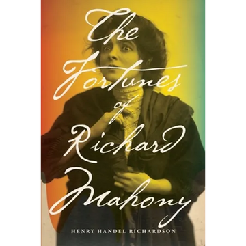 The Fortunes of Richard Mahony - Paperback