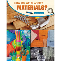 How Do We Classify Materials? - Paperback