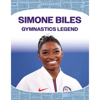 Simone Biles: Gymnastics Legend: Gymnastics Legend - Library Binding