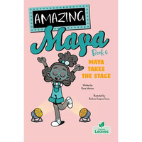 Maya Takes the Stage - Paperback