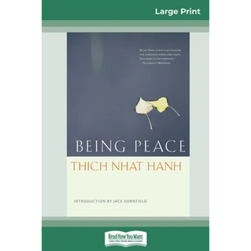 Being Peace (16pt Large Print Edition) - Paperback