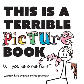This is a Terrible Picture Book - Will You Help Me Fix It?: Will You Help Me Fix It? - Hardcover
