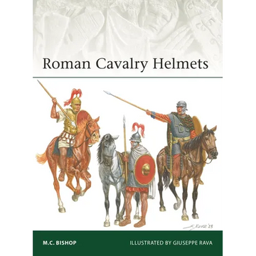 Roman Cavalry Helmets - Paperback