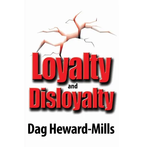 Loyalty and Disloyalty