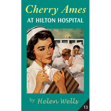 Cherry Ames at Hilton Hospital: Book 13 - Paperback