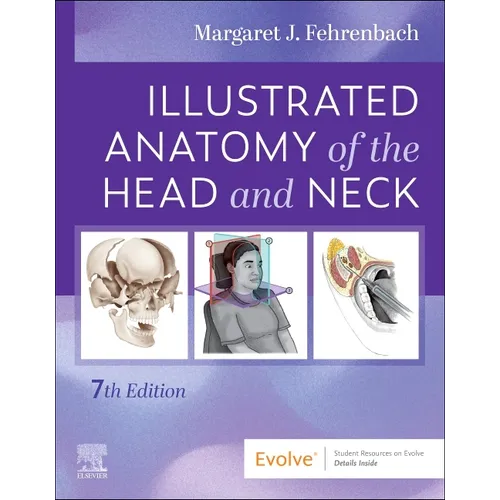 Illustrated Anatomy of the Head and Neck