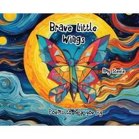 Brave Little Wings: Poems to help you fly - Hardcover