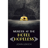 Murder at the Hotel Hopeless - Paperback