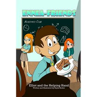 EnneaFriends: Elliot and the Helping Hand - Paperback