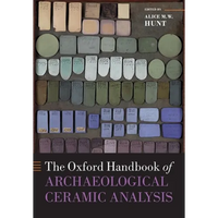 Oxford Handbook of Archaeological Ceramic Analysis - Paperback
