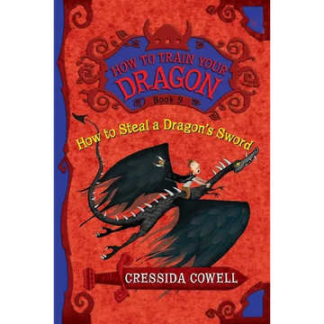 How to Steal a Dragon's Sword: The Heroic Misadventures of Hiccup the Viking - Paperback