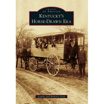 Kentucky's Horse-Drawn Era - Paperback