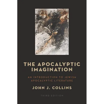 The Apocalyptic Imagination: An Introduction to Jewish Apocalyptic Literature - Paperback