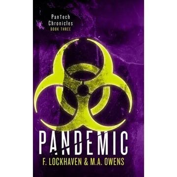 Pandemic (Book 3): PanTech Chronicles - Hardcover