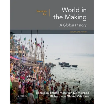 Sources for World in the Making: Volume 1: To 1500 - Paperback