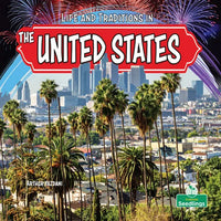 Life and Traditions in the United States - Hardcover