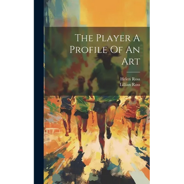 The Player A Profile Of An Art - Hardcover