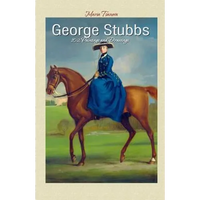 George Stubbs: 102 Paintings and Drawings - Paperback