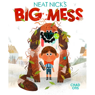 Neat Nick's Big Mess - Hardcover