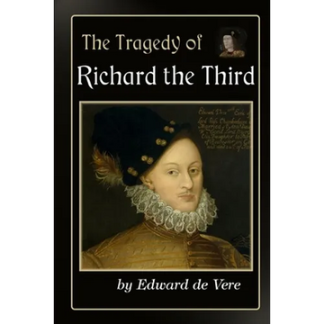 The Tragedy of Richard the Third - Paperback