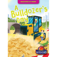 A Bulldozer's Day - Paperback
