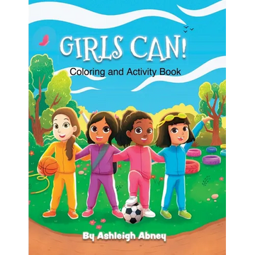 Girls Can! Coloring and Activity Book - Paperback