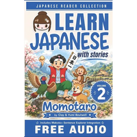 Japanese Reader Collection Volume 2: Momotaro, the Peach Boy - Paperback