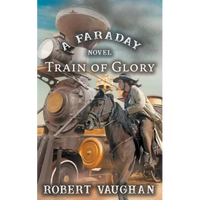 Train Of Glory: A Faraday Novel - Paperback