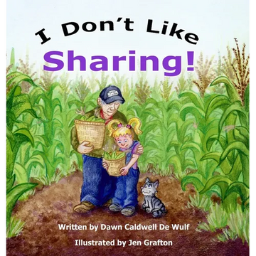 I Don't Like Sharing - Hardcover