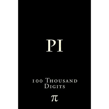 Pi: 100 Thousand Digits - Paperback