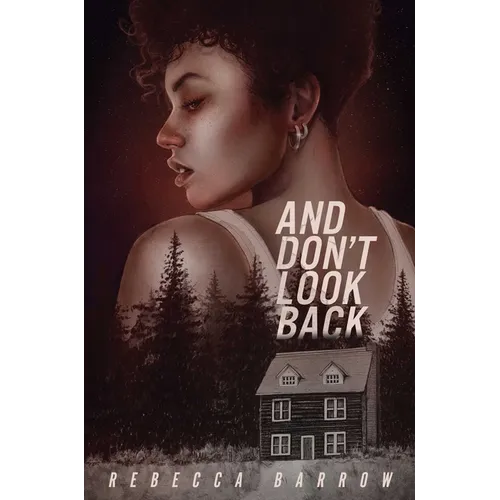 And Don't Look Back