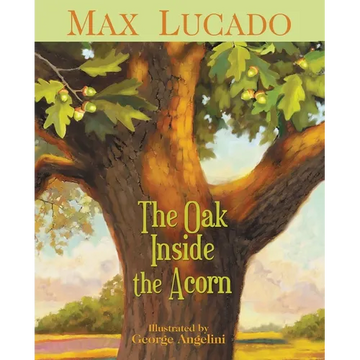 The Oak Inside the Acorn - Paperback
