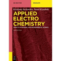 Applied Electrochemistry: Aspects in Material and Environmental Science - Paperback