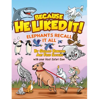 Elephants Recall It All - Hardcover