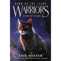 Warriors: Dawn of the Clans #6: Path of Stars - Paperback