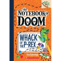 Whack of the P-Rex: A Branches Book (the Notebook of Doom #5) - Paperback