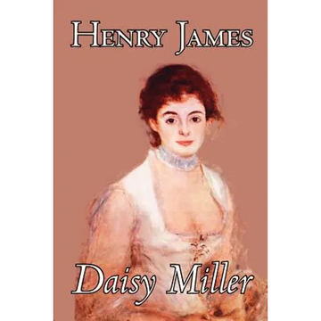 Daisy Miller by Henry James, Fiction, Classics - Paperback