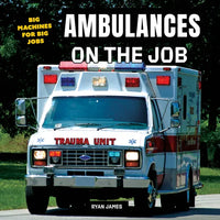 Ambulances on the Job - Paperback