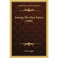 Among The Man-Eaters (1900)