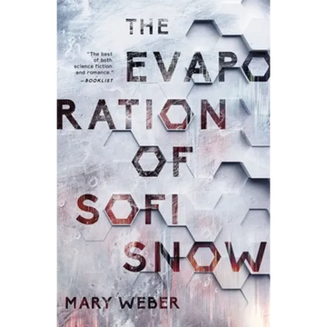 The Evaporation of Sofi Snow - Paperback