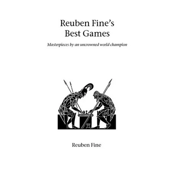 Reuben Fine's Best Games - Paperback