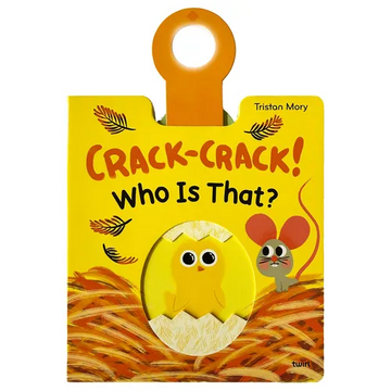Crack-Crack! Who Is That? - Board Book