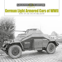 German Light Armored Cars of WWII: Sd.Kfz. 221, 222, 223, 247, 260, and 261 - Hardcover