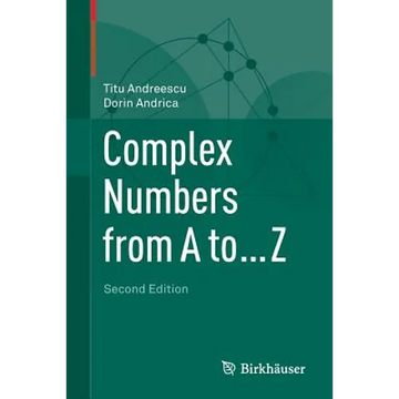 Complex Numbers from A to ... Z - Paperback
