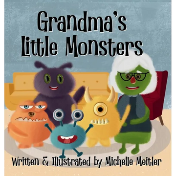 Grandma's Little Monsters - Hardcover